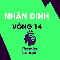 Nhận định vòng 14 ngoại hạng Anh: Tâm điểm Arsenal vs Man Utd, Man City tìm lại chiến thắng